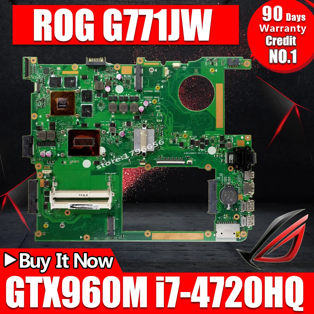  GTX960M-2G G771JW Motherboard with i7-4720HQ For ASUS ROG G771JW G771JM G771JK G771J G771 Laptop Ma