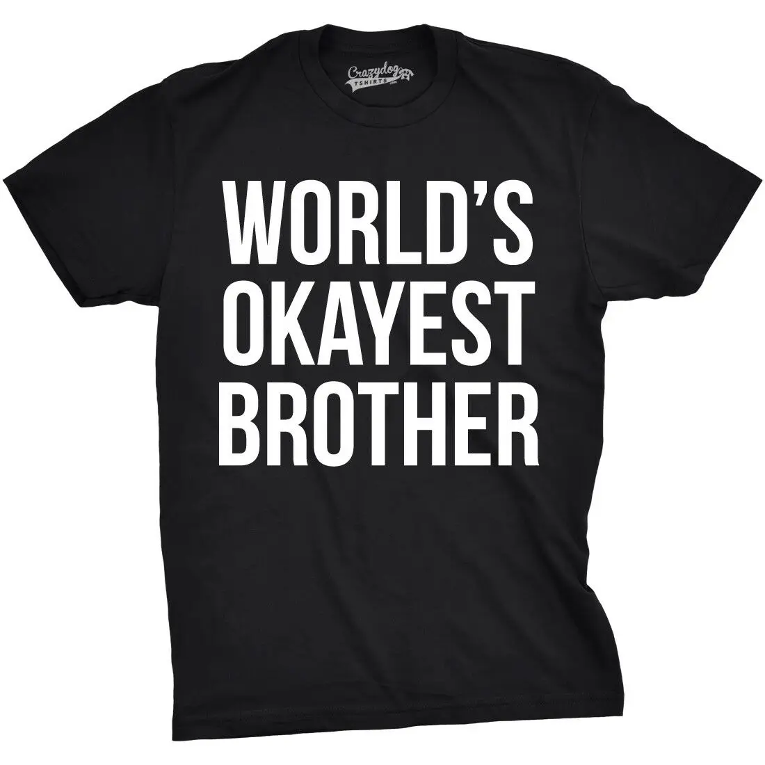

Mens Worlds Okayest Brother Shirt Funny T shirts Big Brother Sister Gift Idea