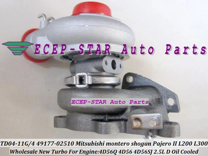 TD04-11G-4 49177-02510 Oil Cooled Turbo Turbocharger For Mitsubishi MONTERO SHOGUN Pajero II TD L200 L300 4D56 4D56SJ 4D56Q 2.5L D (3)