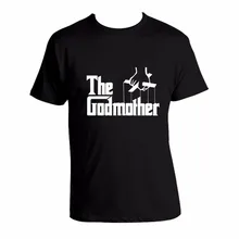 The GodMother/женские топы; забавная футболка; подарок для мамы, крестной матери; Новинка; Крестный отец; Прямая поставка