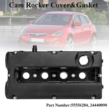 

1Pcs Car Cam Rocker Cover & Gasket For Vauxhall Zafira Astar Z16XEP 55556284 24440090 Replacement Parts