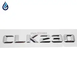 Для Mercedes-Benz CLK Class CLK230 Chrome количество букв задний багажник эмблема значок Стикеры для W204 W203 W211 W210 W212 w205 W124