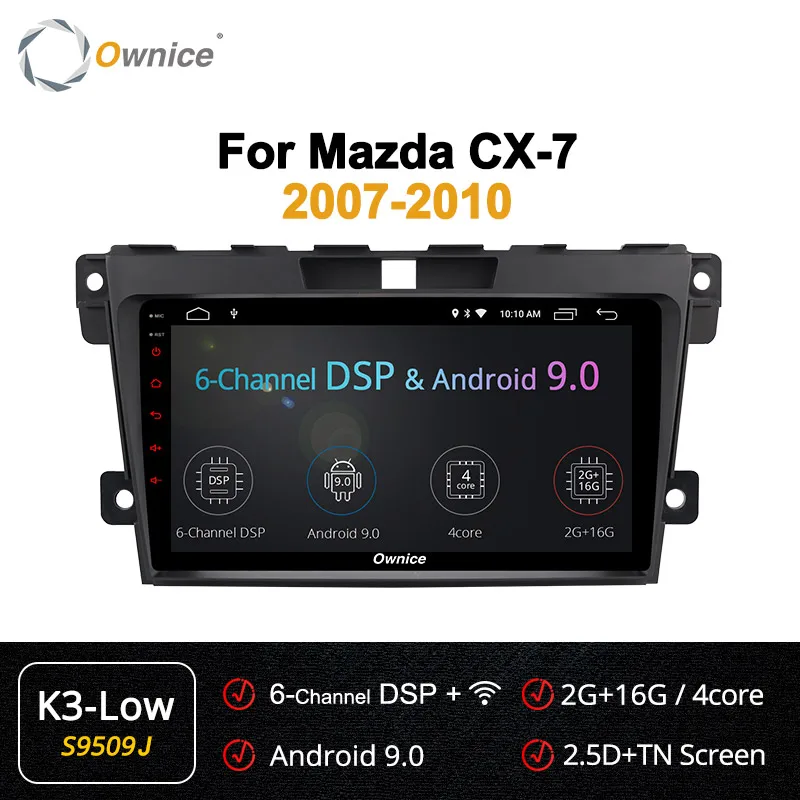 Ownice K3 K5 K6 Android 9,0 2 din автомобильный DVD Радио стерео Мультимедиа плеер для Mazda CX7 CX-7 CX 7 2007-2010 GPS головного устройства Navi - Цвет: S9509 K3-Low