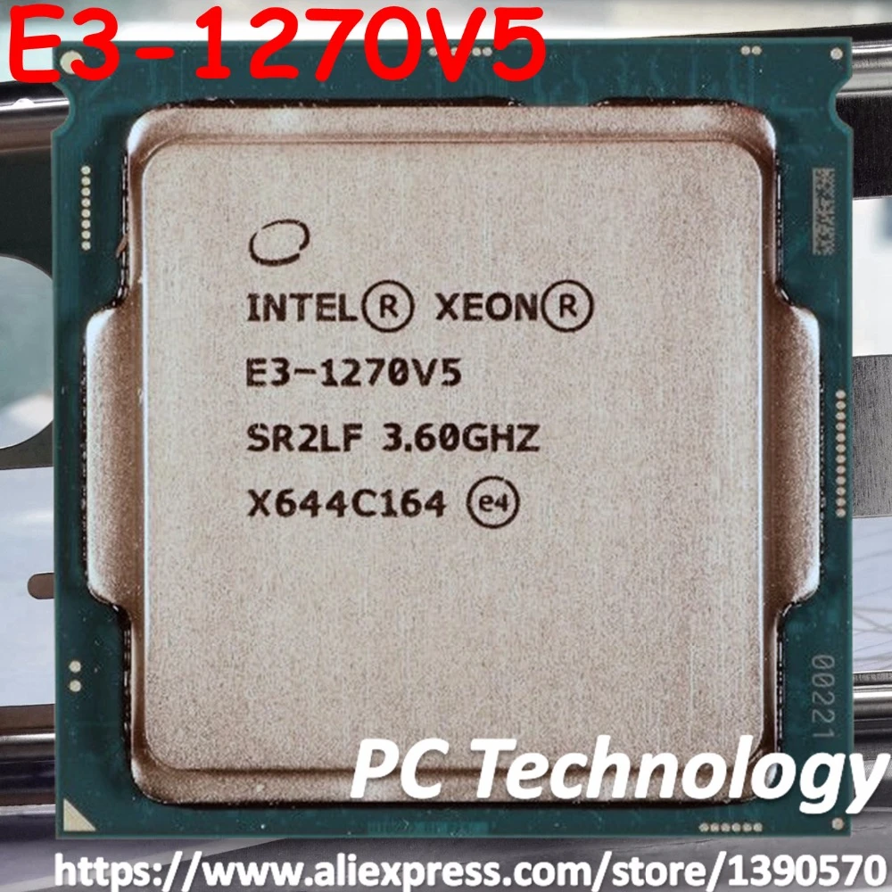 Original Intel Xeon E3-1270v5 Sr2lf Cpu 3.60ghz 8m 80w Lga1151 E3-1270 V5  Quad-core E3 1270 V5 Processor E3 1270v5 Free Shipping - Cpus - AliExpress