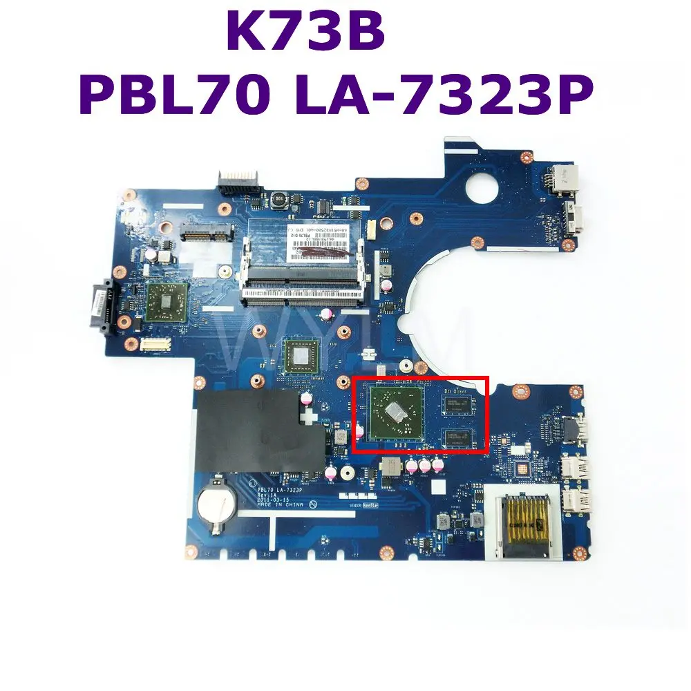 

K73B PBL70 LA-7323P With CPU 2GB VRAM Mainboard REV 1A For ASUS X73B K73B K73BY K73BR Laptop motherboard Tested free shipping