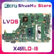 KEFU For ASUS X455LD X455L F455L F454L R455L W419L K455L X455LJ A455L 4G laptop motherboard tested 100% work original mainboard KEFU For ASUS X455LD X455L F455L F454L R455L W419L K455L X455LJ A455L 4G laptop motherboard tested 100% work original mainboard