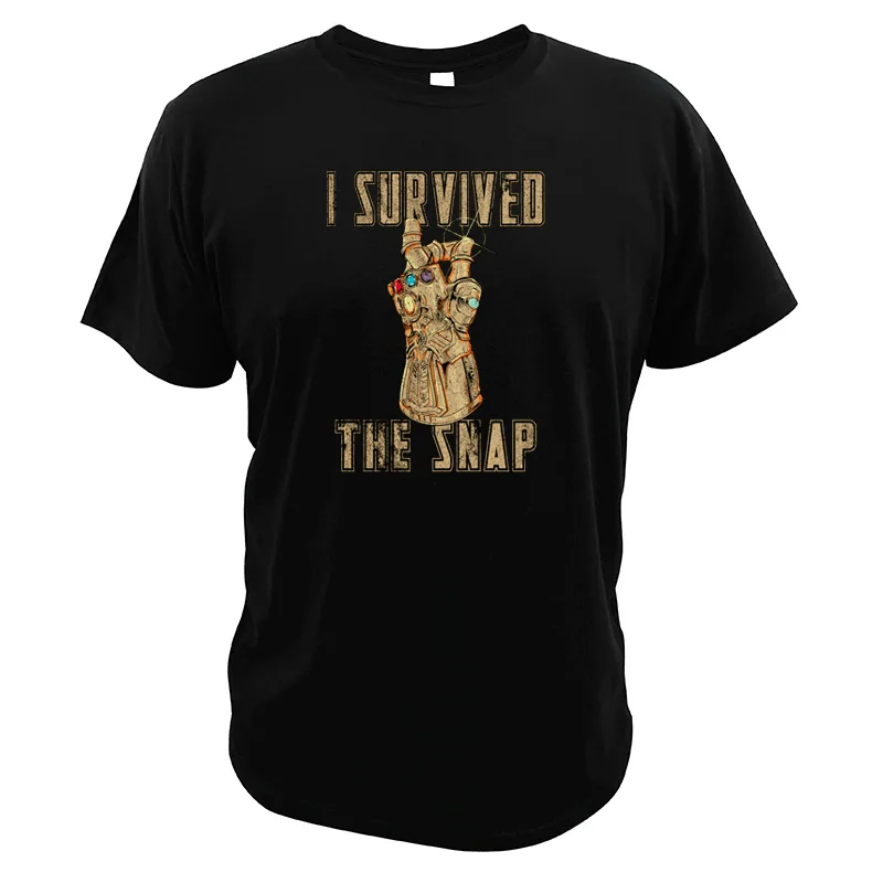 

Thanos T Shirt The Avengers Endgame I Survived The Snap Superhero Camiseta Funny Comic T shirt EU Size 100% Cotton