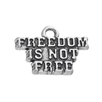 

50PCS Vintage Charms Antique Silver Charm Dangle FREEDOM IS NOT FREE Making For DIY Necklace Bracelet Charm Women Jewelry