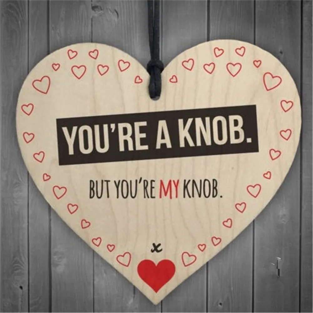 (YOU'RE A KNOB) Деревянный Сердце Дерево ремесло табличка знак специальный Рождественский Дом DIY дерево украшения вы моя ручка небольшой кулон