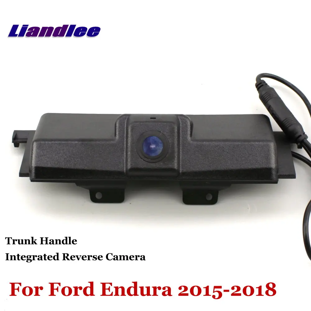 

Liandlee Car Reverse Camera For Ford Endura 2015-2019 Rear View Backup Parking Camera / Trunk Handle Integrated High Quality