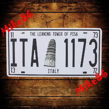 

[ Mike86 ] ITA 1173 THE LEANING TOWER OF PISA Vintage License Plate Retro Art Wall decor House Bar D-83 mix order 30*15 CM