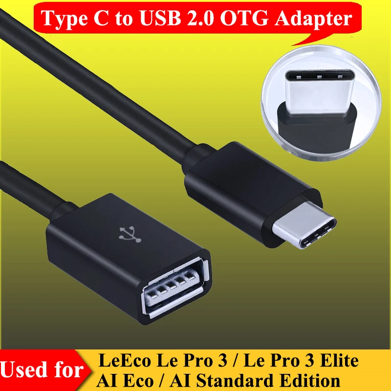 

USB-C 3.1 Type C Male to USB 2.0 Cable Adapter OTG for LeEco Le Pro 3 Elite / Le Pro 3 AI Eco Edition Phone Adapters
