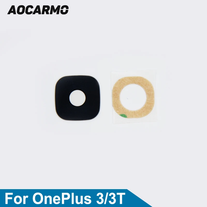 Стеклянная линза для задней камеры Aocarmo с клейкой наклейкой OnePlus 3 A3000 3T 1 + A3010