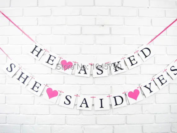 

Free Shipping 1 X HE ASKED SHE SAID YES Banner Wedding Sign Photo Props Engagement Party Decoration