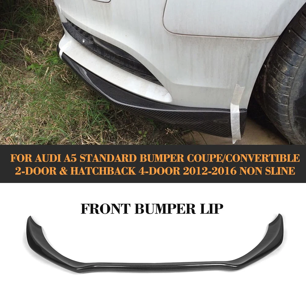 

Carbon Fiber Car Front Bumper Lip Spoiler Diffuser for Audi A5 Standard and Convertible 2012-2016 Non Sline Black FRP Front Lip