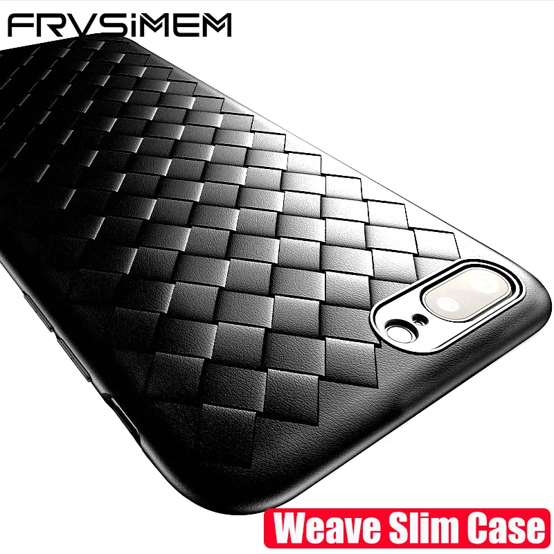 

Frvsimem Weave Case For iPhone 6 6S 7 8 Plus Luxury Ultra Thin Slim Back Cover Case For iPhone X Capinhas Soft TPU Coque Fundas