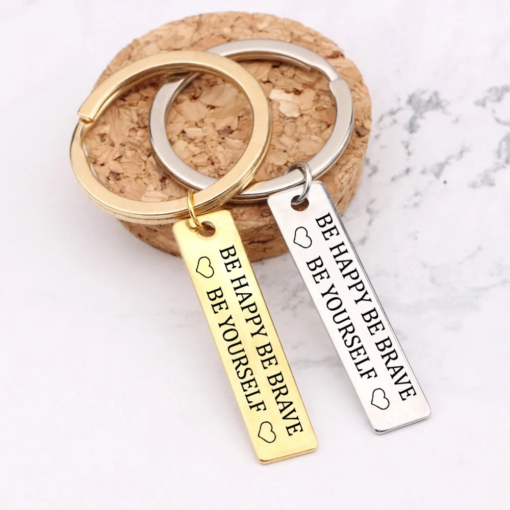 Be Happy Brave Yourself Key Chians аксессуары для пар друзей женщин мужчин держатель ключей