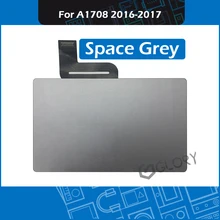 100 Tested Space Grey Touch Pad Trackpad For MacBook Pro Retina 13 A1708 Touchpad with Flex