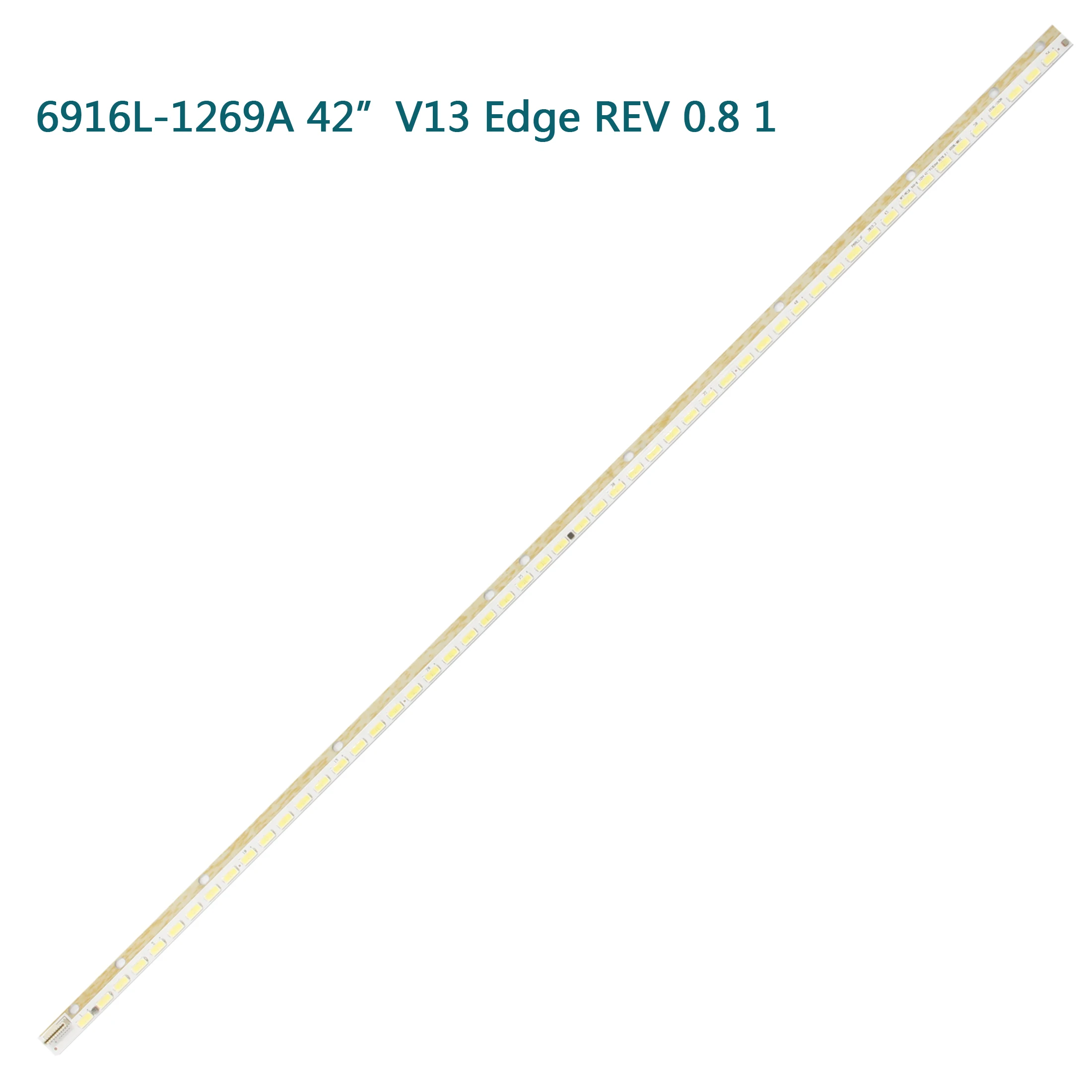 

LED backlight strip bar 54LEDs for LG 42" V13 Edge REV0.8 42LA644V 6920L-0001C 6916L-1269A 6922L-0103A 6922L-0062A 6916L-1316A