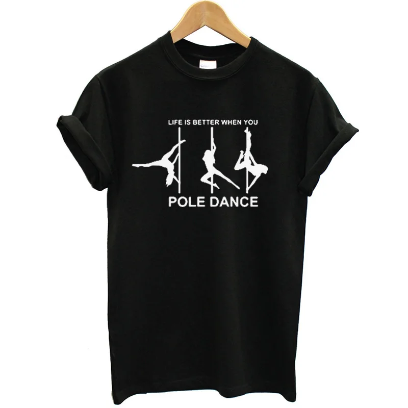 Женская футболка с принтом для танцев на шесте, хлопковая футболка с коротким рукавом и круглым вырезом, забавная футболка для женщин, Повседневная футболка размера плюс, летние топы - Цвет: G174-Black