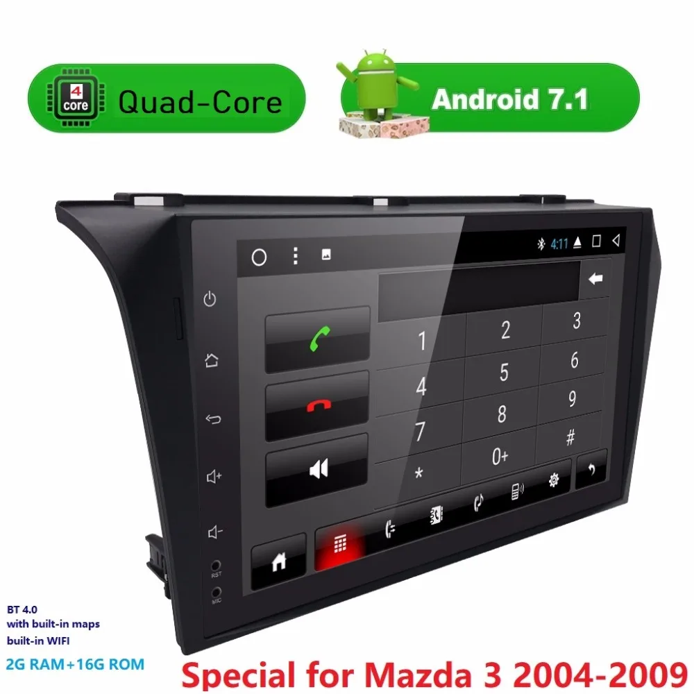 

Android7.1 2DIN QuadCore Fit MAZDA3 2004-2009 Car Monitor NODVD Player Navigation GPS Radio canbus Steering wheel DVR Map DAB BT
