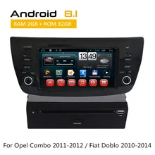 Для Opel Combo 2011-2012/Fiat Doblo 2010 2011 2012 2013 2014 gps Navgation устройства Android 8,1 Радио Стерео заднего вида камера AUX