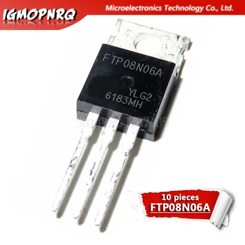 

10pcs FTP08N06A TO-220 FTP08N06 TO220 08N06 new original