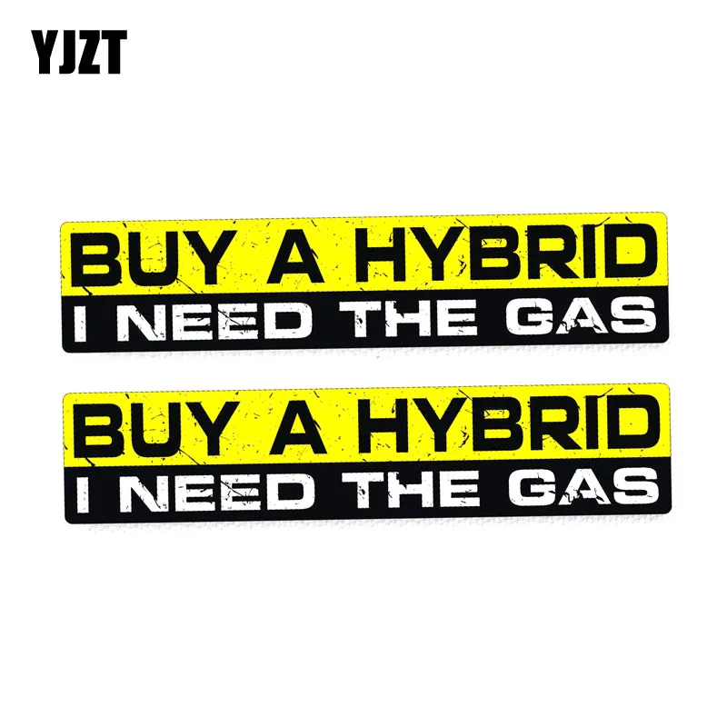 

YJZT 2X 18CM*3.9CM Personality BUY A HYBRID I NEED THE GAS Car Sticker PVC Decal 12-0039