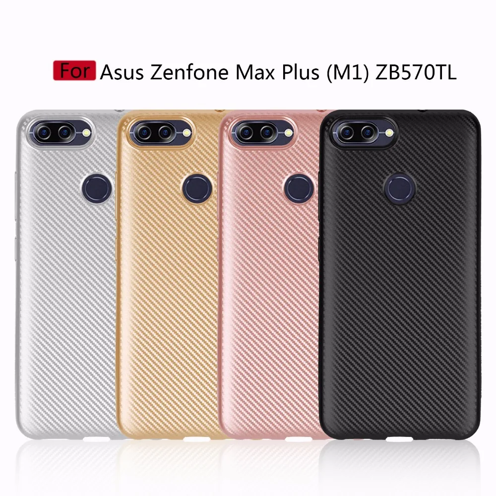 

For Asus Zenfone Max M1 case Luxury Carbon Fiber Soft TPU Cover Case for Asus Zenfone Max Plus M1 ZB570TL X018D coque ZB 570TL
