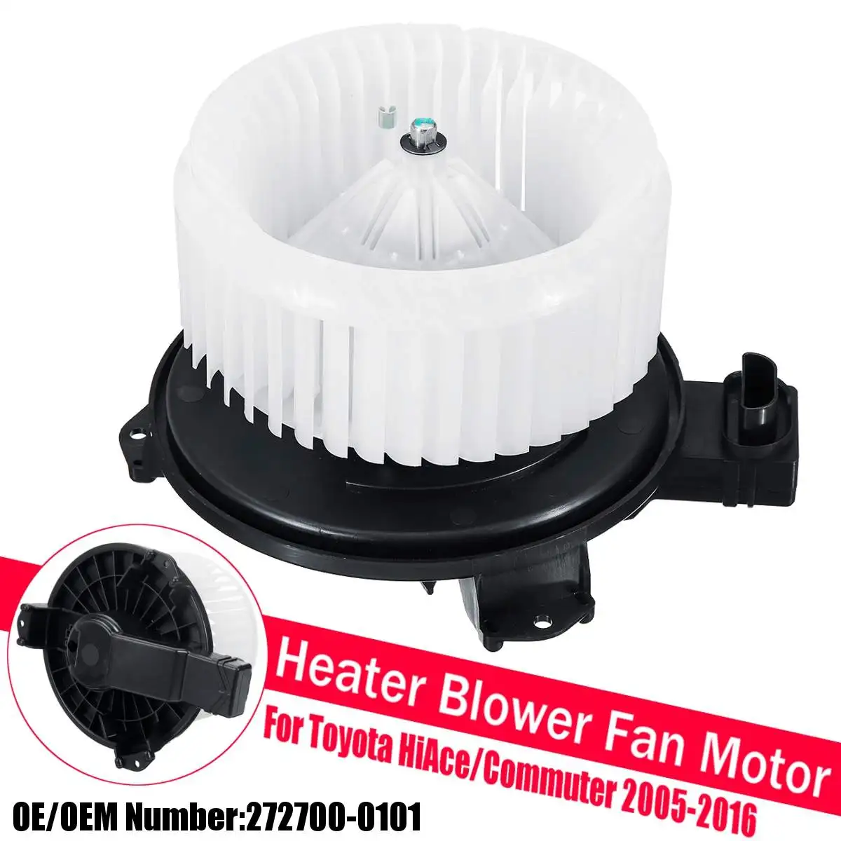 

A/C Heater Blower Fan Motor For Toyota Hiace for Commuter 2005-2016 272700-0101