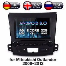 Android8 8 Core 4+32GB Car DVD Player Radio Screen GPS For Mitsubishi Outlander 2006-2012 Citroen C-Crosser Peugeot 4007        