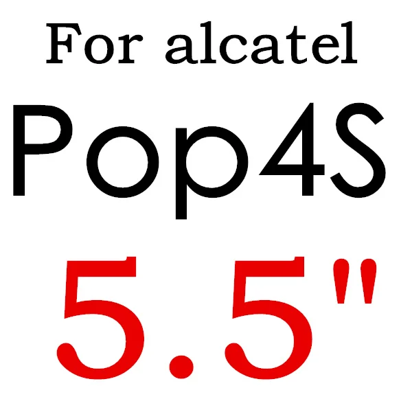 Экран протектор для Alcatel One Touch Pop 3 5,5 5025D Pixi3 4,5 5019D 5017 Idol 3 POP4 5051 4S Pixi 4 5,0 5010 закаленное Стекло - Цвет: POP 4S