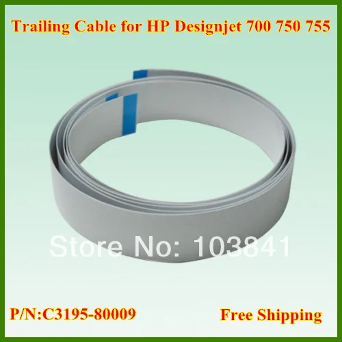 

Free Shipping 2pcs/lot super quality Trailing cable 24 INCH / 36 inch C3195-80009 for HP DesignJet Plotter Printer 700 750 755