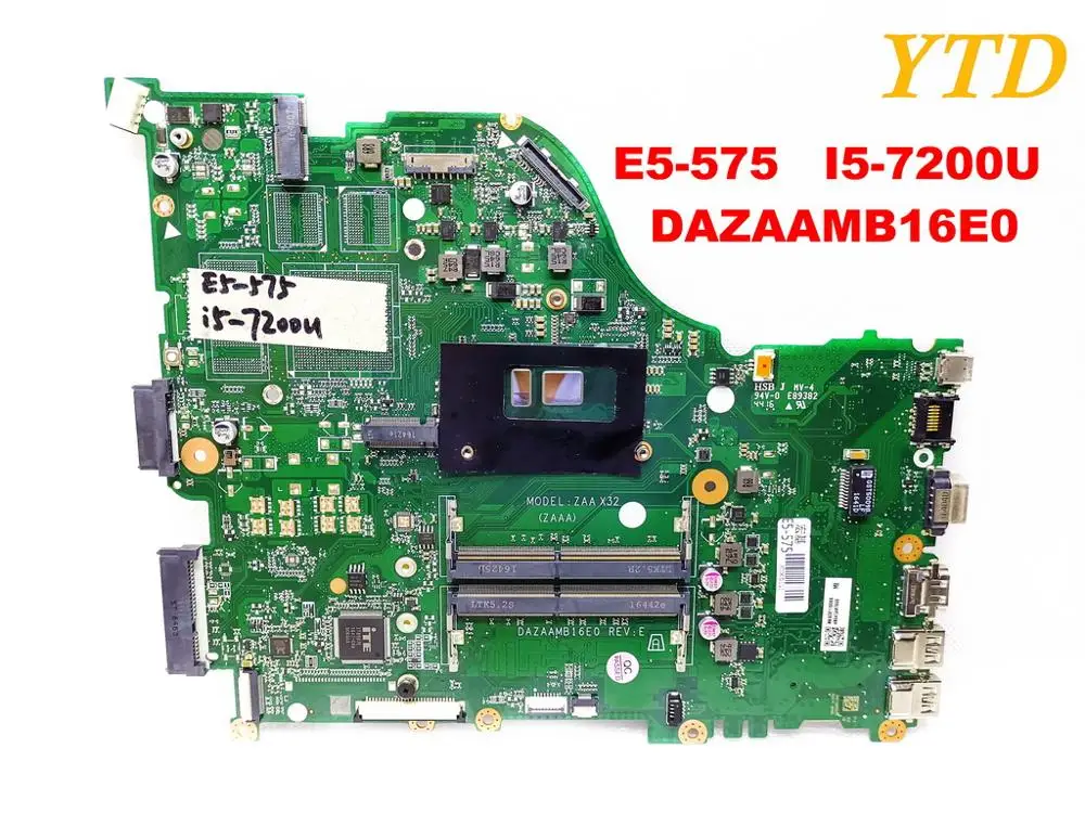 Original for font b ACER b font E5 575 laptop motherboard E5 575 I5 7200U DAZAAMB16E0