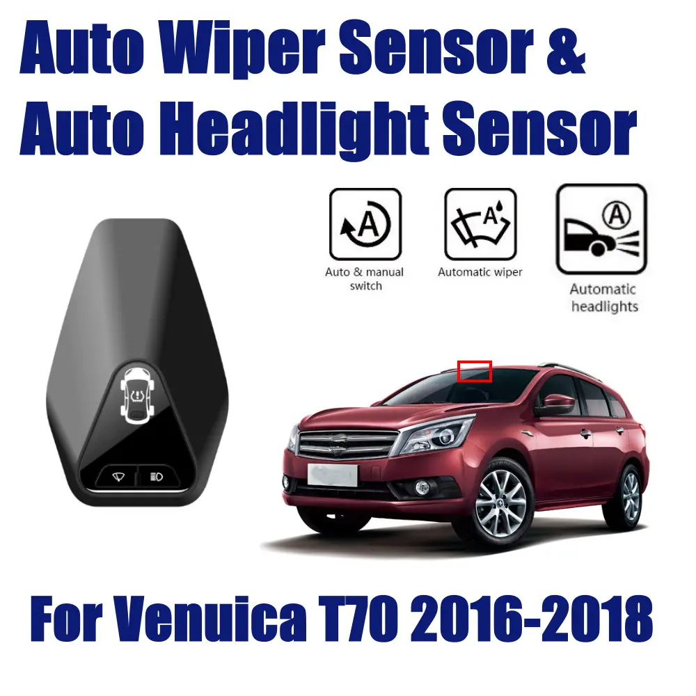 

For Venucia T70 2016-2018 Car Rain Wiper Headlight Sensor TPMS Auto Smart Wipers Spotlight Sensors Assistant
