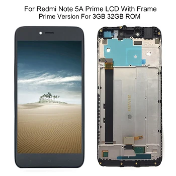 

5.5" For Xiaomi Redmi Note 5A LCD Display Touch Screen Digitizer Assembly With frame For Xiaomi Note 5a Prime Y1