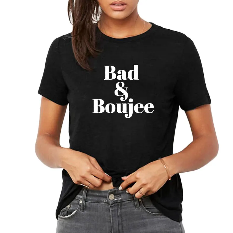 Bad and Boujee футболка черная белая Tumblr хип хоп Уличная модная с буквами женская