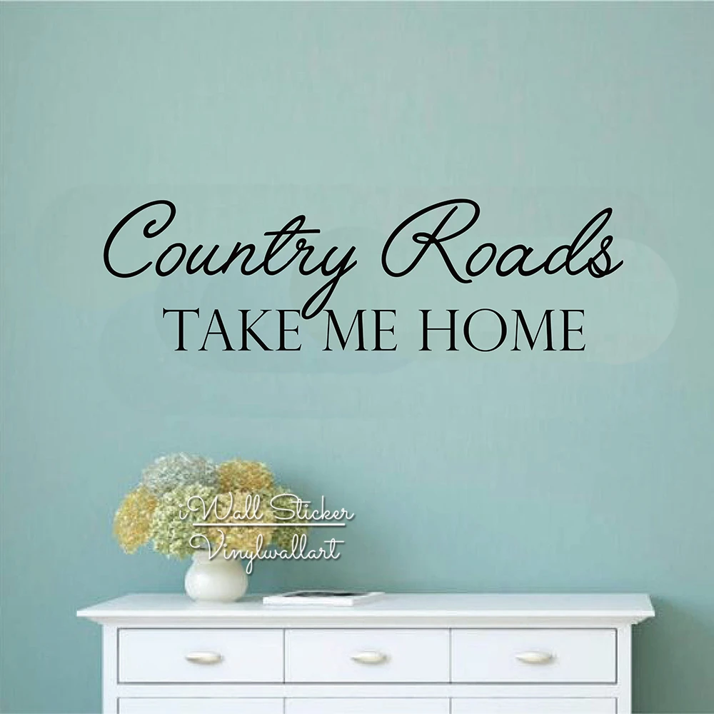 

Country Road Take Me Home Wall Decals Family Quotes Wall Sticker Vinyl Lettering House Wall Decor Easy Wallpaper Cut Vinyl Q218