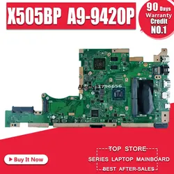 X505BP материнская плата для ASUS K505B A580B X505BP материнская плата для ноутбука X505BP материнская плата Тест ОК A9-9420P процессор 8G ram