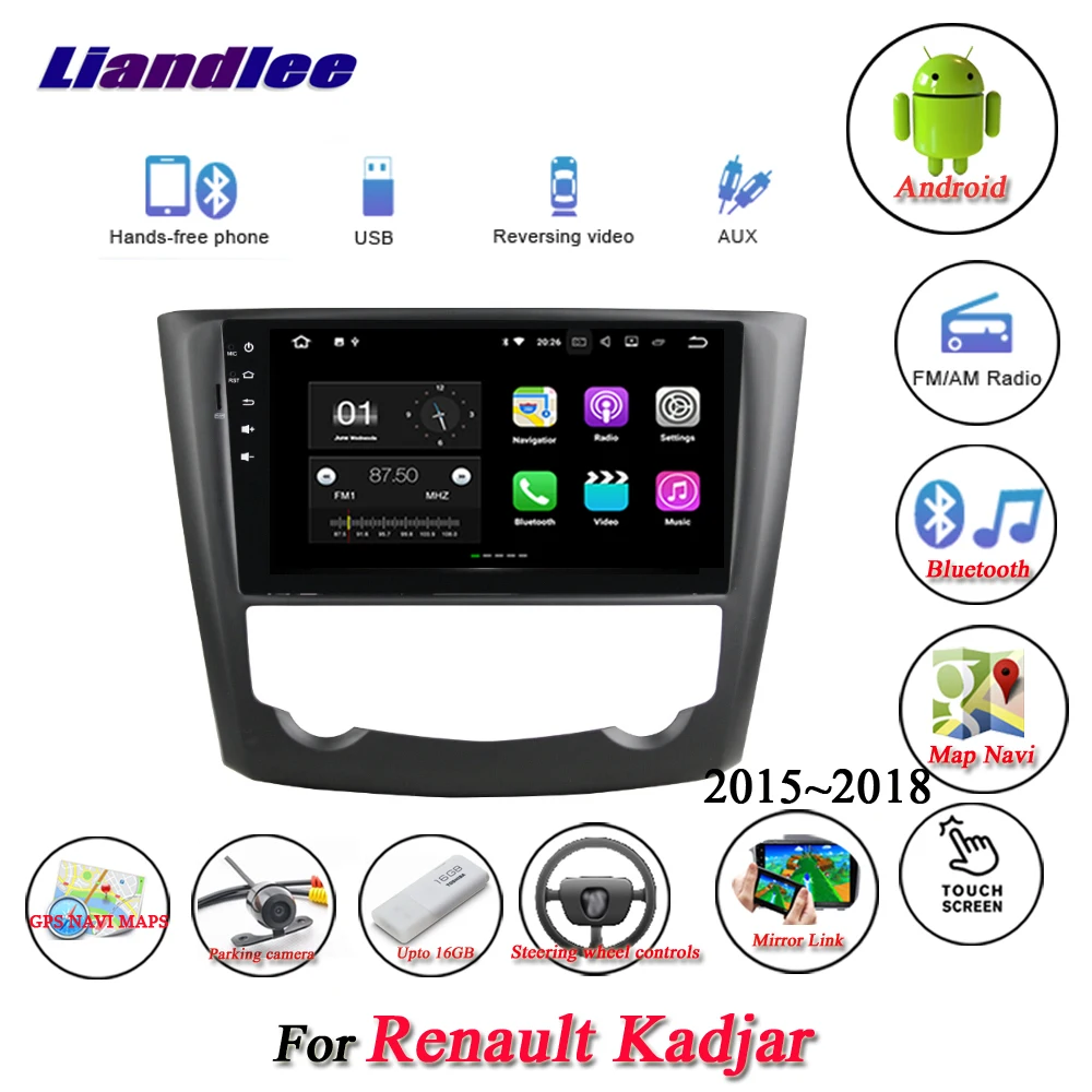 Liandlee автомобиля системы Android для Renault Kadjar 2015 ~ 2018 радио вьедо BT gps Navi географические карты навигации экран Мультимедиа без DVD плеер