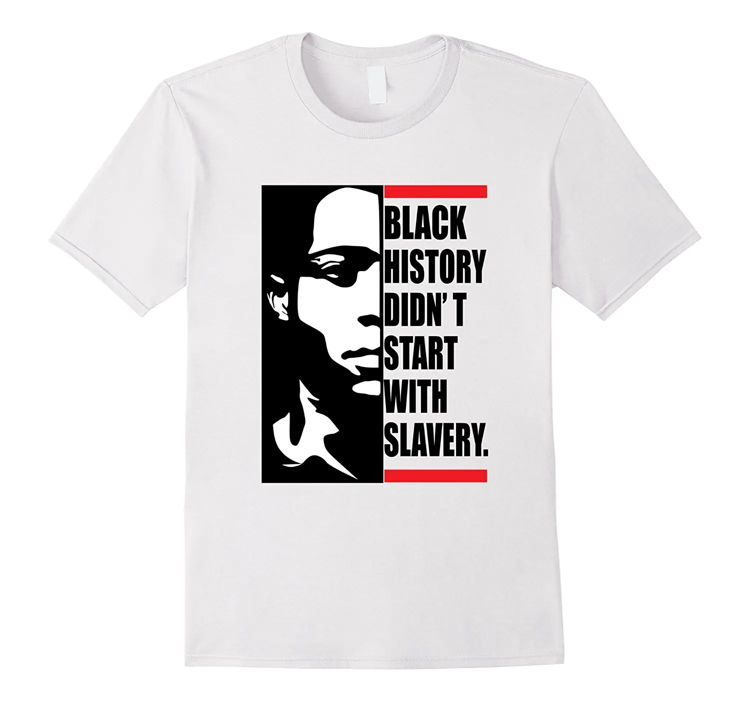Black History Didn't Start with Slavery Black Power Shirt Good Quality