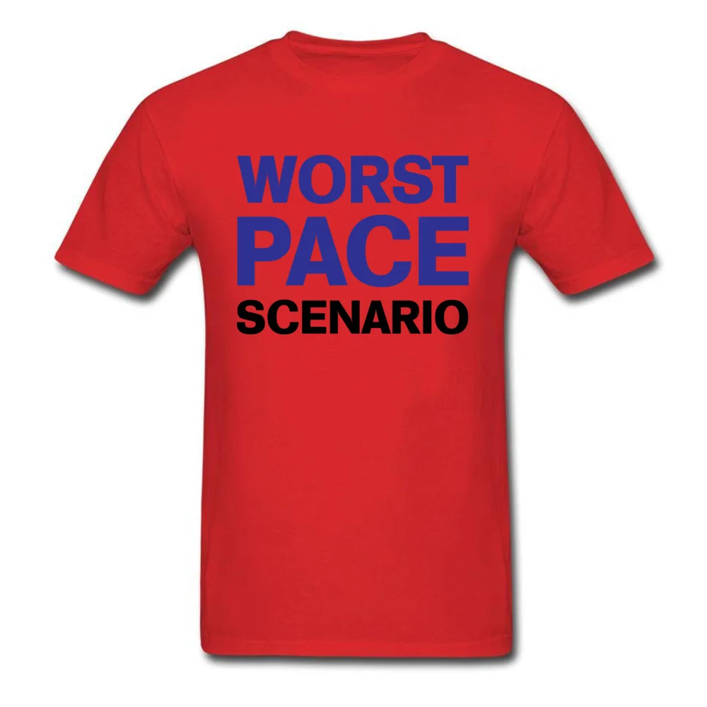 Tops T Shirt Worst Pace Scenario Clothing Shirt ostern Day Cute Custom Short Sleeve 100% Cotton O-Neck Male T Shirts Custom Worst Pace Scenario red