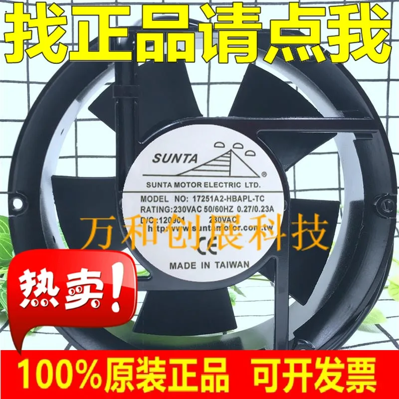 For SUNTA 17251A2-HBAPL-TC 230v fan cooling fan 17251 17CM