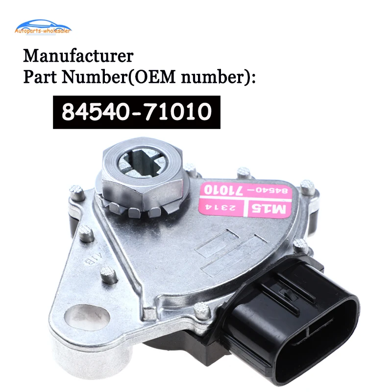 

For FJ CRUISER,4RUNNER,FORTUNER,HILUX,HIACE,LAND CRUISER,PRADO 2004 A/T Transmission Neutral Safety Switch84540-71010 8454071010