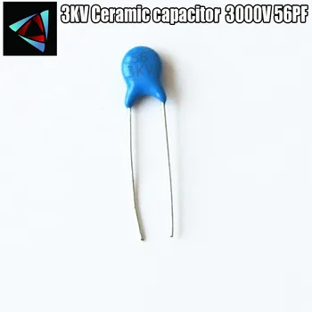 

50pcs 3KV 56PF Ceramic capacitor 3000V 56P