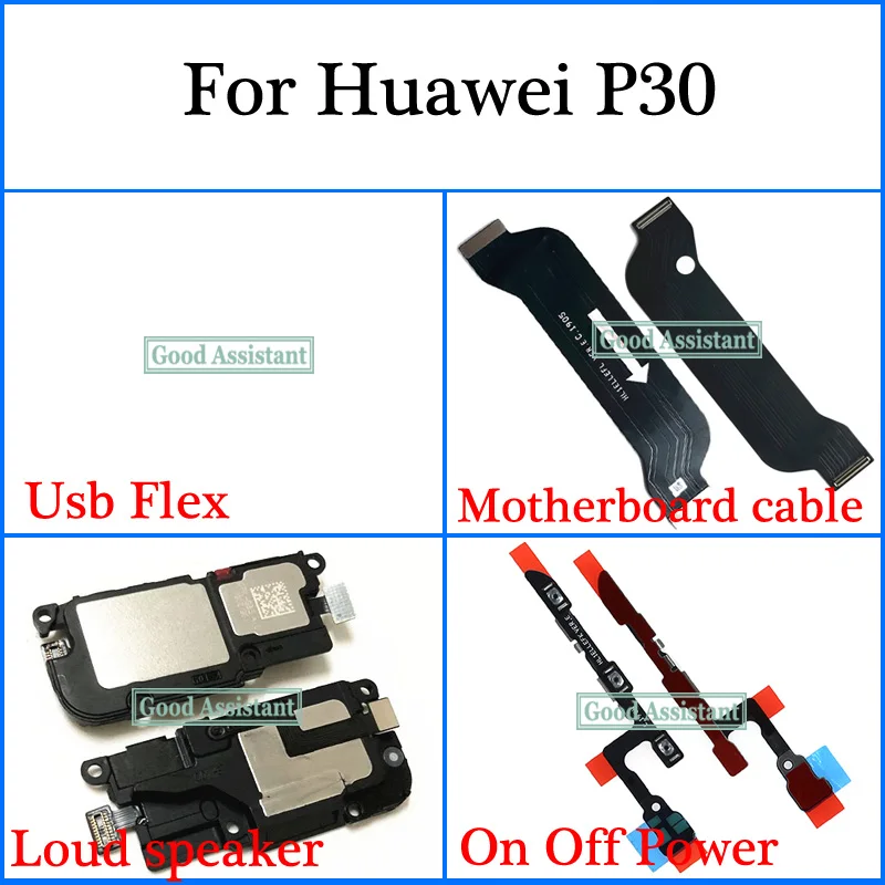 

For Huawei P30 ELE-L29 ELE-L09 ELE-AL00 ELE-TL00 Usb Flex Motherboard cable Loud speaker On Off Power Volume button Flex Cable