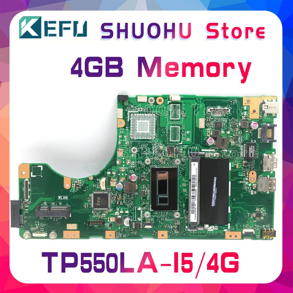 KEFU For ASUS vivobook TP550LD TP550LA TP550LN TP550L CPU I5 Memory 4G laptop motherboard tested 100% work original mainboard