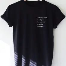 Женские футболки с буквенным принтом в стиле Нью-Йорк, Токио, Лондона, Парижа, хлопковая Повседневная забавная футболка для женщин, топ-футболка, хипстер, Прямая поставка Z-619