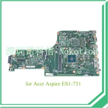 NOKOTION DAZYLBMB6E0 REV E NBMZS11004 для acer aspire ES1-731 Материнская плата Процессор на плате