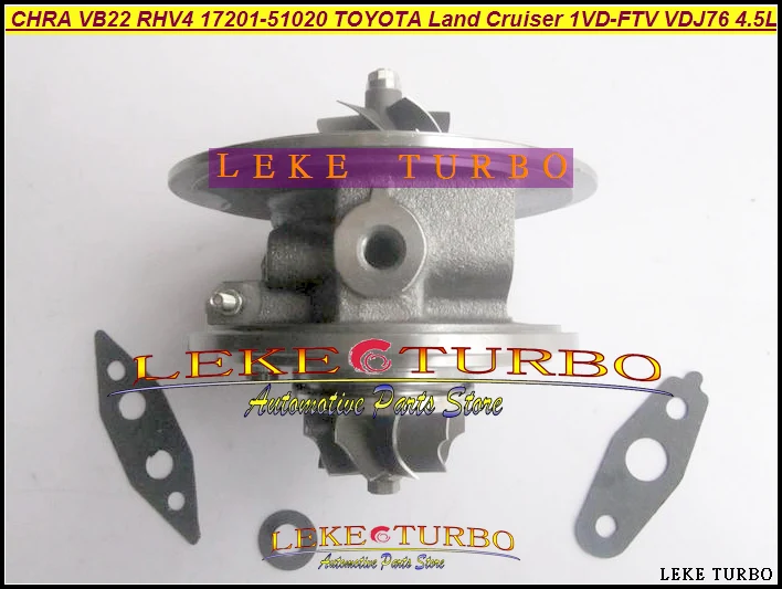 TURBO Cartridge CHRA VB22 RHV4 17201-51020 17201-51021 For TOYOTA Land Cruiser 200 D40 V8 1VD-FTV 1VDFTV VDJ76 VDJ78 VDJ79 4.5L
